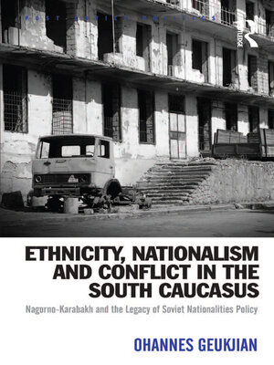 cover image of Ethnicity, Nationalism and Conflict in the South Caucasus